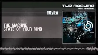 The Machine - State Of Your Mind (HQ Preview)