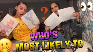 WHO’S MOST LIKELY TO?*BESTFRIEND EDITION* || WITH A SPICY ENDING🔥😂