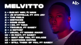 BEST OF MELVITTO ~ MELVITTO MASHUP PLAYLIST | AFRO MUSIC