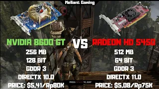 GeForce 8600 GT vs Radeon HD 5450 on Tomb Raider + Core 2 Quad Q6600