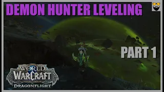 World of Warcraft Dragonflight Patch 10.2.5 - DEMON HUNTER OUTLAND LEVELING - Chill Gameplay