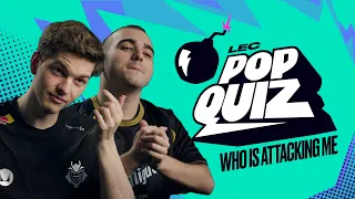 Who Is Attacking Me | LEC Pop Quiz | 2024 Winter