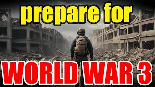 Surviving WW3: 7 Essential Strategies to Prepare for the WORST!