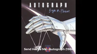 Autograph - Send Her To Me [HD]