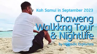 Chaweng Walking Tour and Koh Samui Nightlife in 2023 | Best time to Visit Koh Samui | DJI Mini 4 Pro