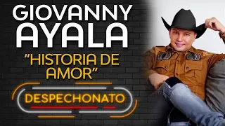 Giovanny Ayala - Historia de amor | Musica Popular con Letra