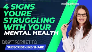 Signs You're Struggling With Your Mental Health - Healing tips