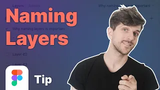 Why naming layers is important - Figma tip | UI Design