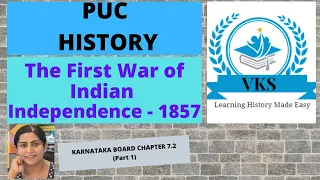 The First War of Indian Independence - 1857; Online PU History Class; Karnataka State Syllabus