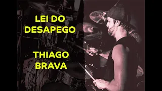 Thiago Brava - Lei do Desapego - Ramon Pika - Pau (DRUM COVER)