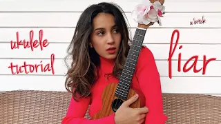 Liar - Camila Cabello (easy ukulele tutorial)