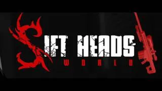 Sift Heads World Theme Song