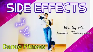 Side Effects-Becky Hill,Lewis Thompson|Dance Fitness,Workout,Zumba,Exercise,Cardio,choreo,TikTok