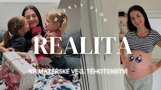 Reálný týden na mateřské se 2 dětmi a 3. těhotenství | VLOG