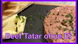 Beef Tatar ohne Ei