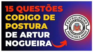 15 QUESTÕES CODIGO DE POSTURA  de Artur Nogueira #questões #gcm #concurso