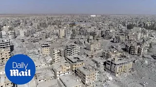 Drone footage reveals devastation in Raqqa - Daily Mail