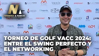 Torneo de Golf VACC 2024: Entre el Swing Perfecto y el Networking - Negocios y Marcas