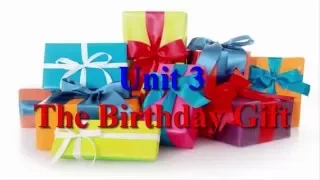 The Birthday Gift Unit 3  Learn English via Listening Level 2