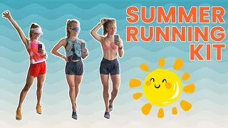 SUMMER RUNNING KIT RECOMMENDATIONS