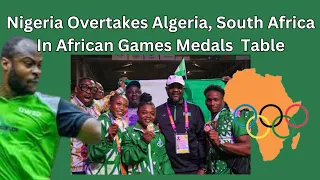 Team Nigeria Overtakes Algeria, South Africa in African Games Medals Table 2024