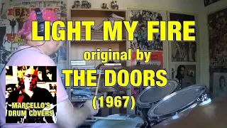 Light My Fire (Drum Cover, original by The Doors)-Marcello's Drum Covers