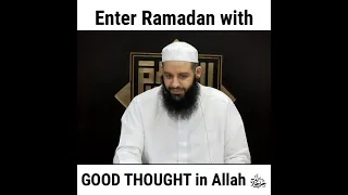 Enter Ramadan with GOOD THOUGHT in Allah ﷻ | Abu Bakr Zoud