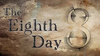 "The Eighth Day" - Ronald L. Dart