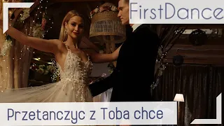 Pierwszy taniec - "Przetańczyć z Tobą chcę całą noc" Anna Jantar | Wedding Dance