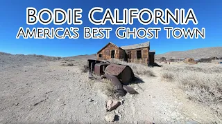 Bodie California-America's Best Ghost Town