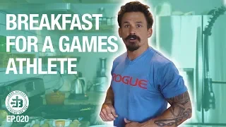 Breakfast for a Games Athlete | Bridging the Gap Ep.020
