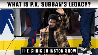What Is P.K. Subban's Legacy? | The Chris Johnston Show