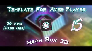 Template For Avee Player // By LuyxLS Horde [Neon Box 3D]