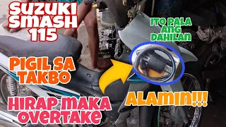 Suzuki Smash 115 Pigil sa Pagtakbo at Hirap Maka Overtake. Ito Pala ang Dahilan. Alamin.