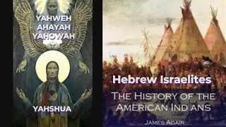 Native Americans are Hebrew Israelites -23 Arguments by James Adair in 1775 historical book (Part 5)
