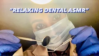 ASMR 🦷 Relaxing Dental examination and teeth cleaning | Dentist Roleplay #softspoken #asmroleplay