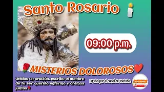 Santo Rosario en vivo hoy viernes 17 de mayo de 2024: M. Dolorosos. Bienvenidos.