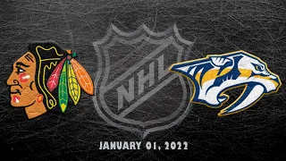 NHL Blackhawks vs Predators | Jan.01, 2022