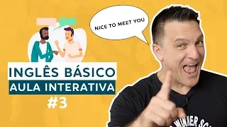 APRENDA A FALAR O BÁSICO EM INGLÊS - AULA #3 - MÉTODO INTERATIVO - APRESENTANDO PESSOAS