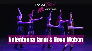 Valenteena Ianni & Nova Motion @ Roma Tribal Meeting 2023