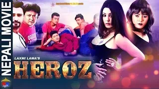 HEROZ | New Nepali Movie- 2019 | Karishma Manandhar,Dinesh DC,Jay Kishan Basnet