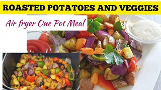 PERFECTLY ROASTED POTATOES and MIXED VEGETABLES In The Air fryer. ONE POT CRISPY POTATO And VEGGIES.