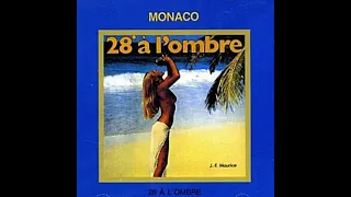 jean francois maurice  -   monaco 28° a l'ombre 1978