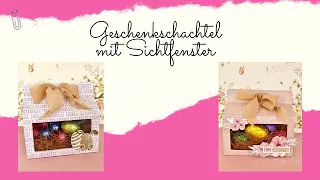 ☀️💞 Geschenkschachtel mit Sichtfenster I DIY I Annilis Welt ☀️💞