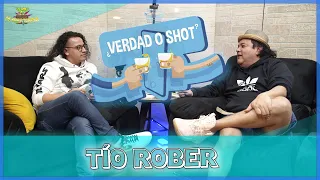 Verdad o Shot EP14 - Tío Rober