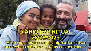 DIÁRIO ESPIRITUAL MISSÃO BELÉM - 28/08/2023 - Mt 23,13-22