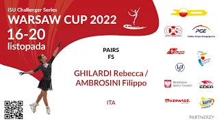 #13 Rebecca GHILARDI / Filippo AMBROSINI ITA Pairs FS - CS Warsaw Cup 2022