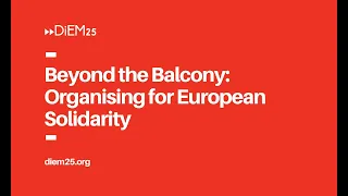 Beyond the Balcony: Organising for European Solidarity in the Benelux countries | DiEM25