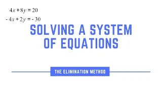 The Elimination Method - Solving Systems Of Equations