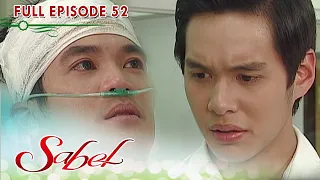 Full Episode 52 | Sabel